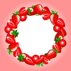 Wall Mural - strawberry frame, a lot of ripe strawberries are arranged in a round frame. vector illustration of juicy sweet red berries drawn whole and in pieces in cartoon style with a white empty space