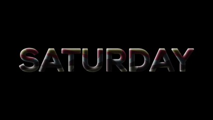 Poster - saturday animation text with wave effect on plain black background
