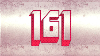 Cute 3d bold outline pink number design of 161 on white background.