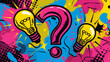 © Furkan - Pop art concept Question and lightbulb marks. Innovative business. Colorful background in pop art retro comic style. Frequently asked Questions background.
