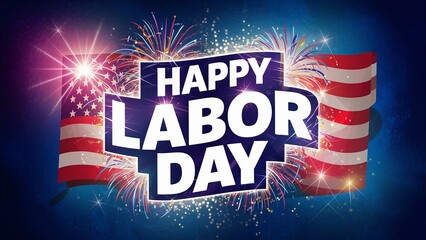 Happy labor day, patriotic background, Labor day banner, american flag background