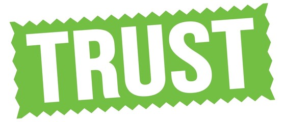 TRUST text written on green stamp sign.