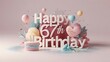 © theartcreator - Minimalist 3D Pastel theme Happy 67th Birthday Background With Illustration Of Cake, Balloons, Heart And Confetti, 3d Happy Birthday Background