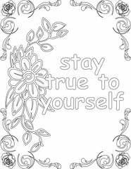 Canvas Print - Printable floral coloring page for kids and adults with inspirational quote for self talk and self improvement. it helps to succeed and struggle against life to enjoy the tough journey
