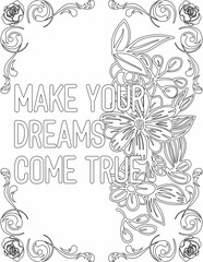 Canvas Print - Printable floral coloring page for kids and adults with inspirational quote for self talk and self improvement. it helps to succeed and struggle against life to enjoy the tough journey
