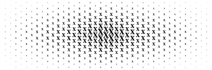 Poster - horizontal halftone of black capital letter x spreading from center for pattern and background.