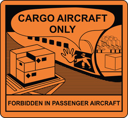 Dot cargo aircraft only label. Cargo Aircraft Only Hazardous Material Shipping Label. 