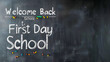 © POOHLING - Welcome Back to School, First Day of School On whiteboard