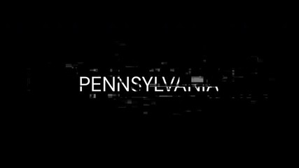 Aufkleber - Pennsylvania text with screen effects of technological failures. Spectacular screen glitch with various kinds of interference. Looped