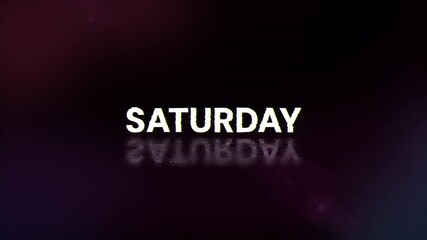 Aufkleber - Saturday text with screen effects of technological failures. Spectacular screen glitch with various kinds of interference. Looped