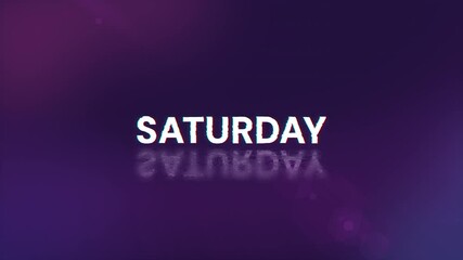 Aufkleber - Saturday text with screen effects of technological failures. Spectacular screen glitch with various kinds of interference. Looped