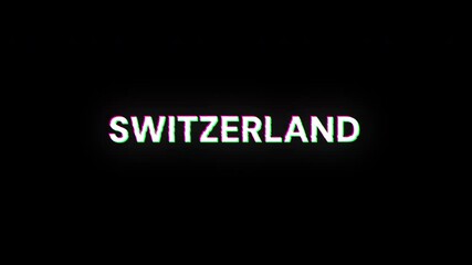 Aufkleber - Switzerland text with screen effects of technological failures. Spectacular screen glitch with various kinds of interference. Looped
