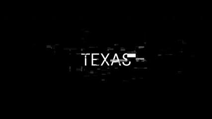 Poster - Texas text with screen effects of technological failures. Spectacular screen glitch with various kinds of interference. Looped