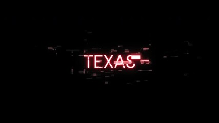 Poster - Texas text with screen effects of technological failures. Spectacular screen glitch with various kinds of interference. Looped