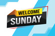 © Haji - welcome Sunday word text concept icon logo sign symbol vector note 3d style for use landing page, template, social media, web, mobile app, poster, banner, flyer, background, gift card, coupon