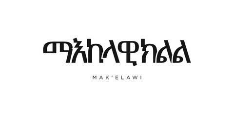 Wall Mural - Makelawi in the Ethiopia emblem. The design features a geometric style, vector illustration with bold typography in a modern font. The graphic slogan lettering.