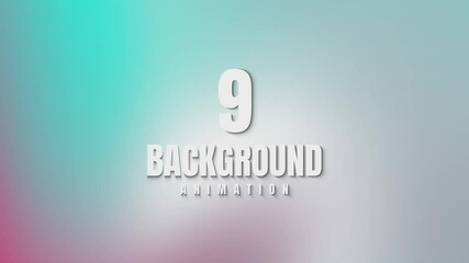 Poster - Big collection of 9 colourful digital gradient background animation in 4k