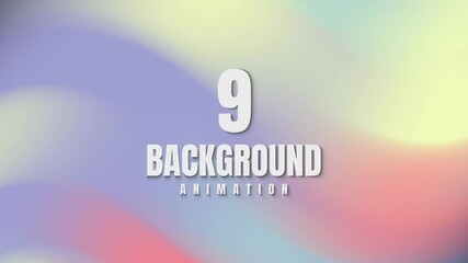 Poster - Big collection of 9 colourful digital gradient background animation in 4k
