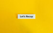 © photoopus - Let’s Recap Banner.