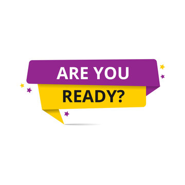 Vector illustration modern are you ready banner, Isolated web element.