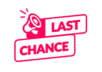 Sticker - Last Chance Label With Megaphone Icon