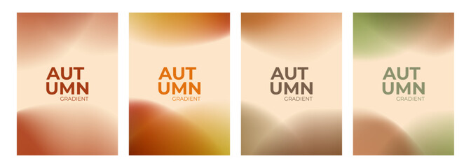 Poster - Autumn gradients. Defocused soft colored abstract backgrounds. Blurred smooth colors for Fall season creative graphic design. Vector illustration.