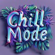 © Christian - Chill Mode, Chill Mode On, Take a Chill Pill, Bild, Grafik für Druck, Aufdruck, T-shirt druck.
