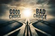 © NASSRI - good or bad choice concept, business ethics for businessman decision maker strategy analysis positive thinking right solution psychology direction choose for best management of company dilemma goal