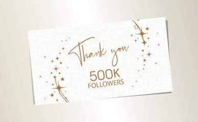 Wall Mural - Thank you 500 followers card on white background	