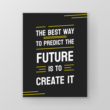 Poster with an inspirational quote in a modern, typographic design. Motivation with creative typography. Features positive messages ideal for business, education, and personal growth. Not AI.