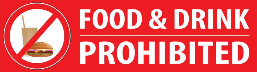 Sticker - Food and drink prohibited zone sign vector.eps