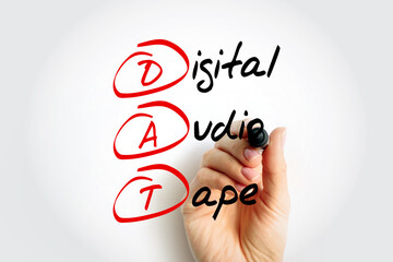 Poster - dat - digital audio tape acronym with marker, technology concept background