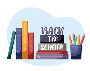 Wall Mural - Back to school banner with books and colored pencils. Banner for schools, universities, colleges. Welcome to school. Educational concept for banner, poster, background.