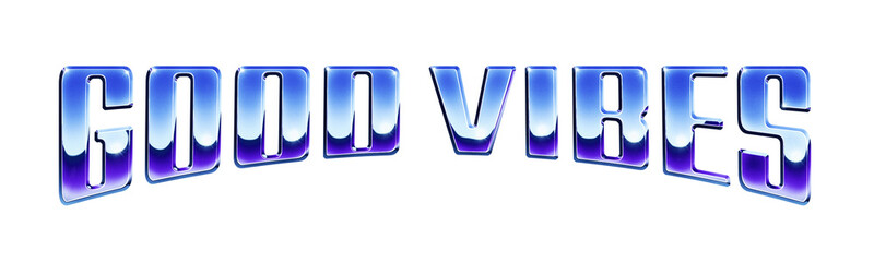 Fototapete - ‘Good Vibes’ written in retro 1980s style chrome text effect isolated on transparent background