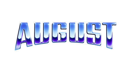 Fototapete - ‘August’ written in retro 1980s style chrome text effect isolated on transparent background
