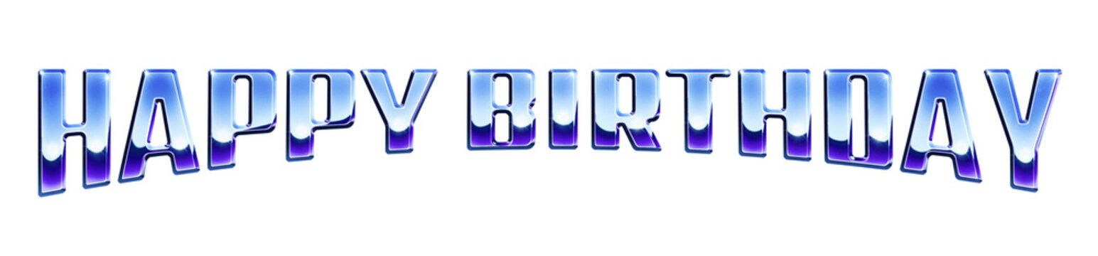 ‘Happy Birthday’ written in retro 1980s style chrome text effect isolated on transparent background