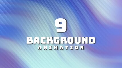 Poster - Nine colorful abstract gradient backgrounds animation suitable for graphic design projects, social media posts, website banners, and product packaging. Vibrant and eyecatching.