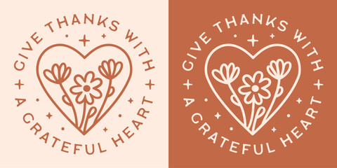 Sticker - Give thanks with a grateful heart thanksgiving quotes sayings round sticker badge ornament design. Cute floral heart illustration fall season girly aesthetic printable greeting card decor cut file.