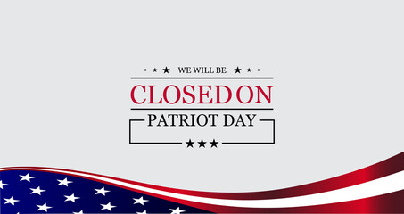 Honoring Patriots Our Closure on Patriot Day