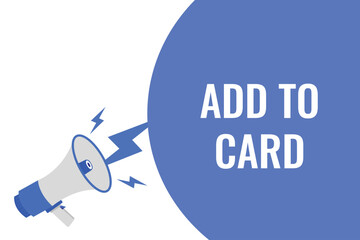 add to card button, banner, label, template for website. add to card text with colorful megaphone icon
