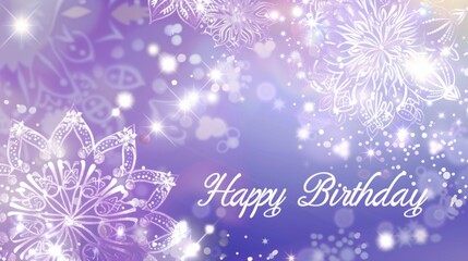 Poster - A colorful birthday greeting features elegant floral designs and a sparkling background with the message Happy Birthday.