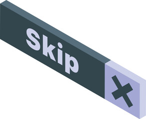 Poster - Skip button is depicted with cross mark showing stop or delete for user interface of website or mobile application