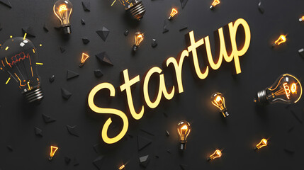 Poster - startup concept with glowing light bulbs surrounding a gold startup sign on a black background