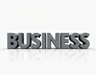 Wall Mural - Bold 3D text 'BUSINESS' in gray on a white background.