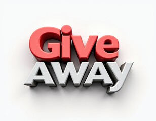 Wall Mural - 3D render of the words 'Give Away' in bold red and white letters.