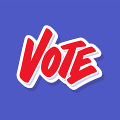 Sticker - Vote. Vector handwritten lettering sticker.