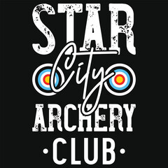 Wall Mural - Star city archery club archery shooting typography tshirt design