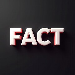 Wall Mural - Bold white text 'FACT' against a dark background with a red glow effect.