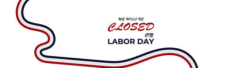 Wall Mural - Happy Labor Day - Labour Day USA with motivational text. Good for T-shirts, September first Monday, USA holiday. United States national flag colors stroke. banner, cover, poster, flyer, web.