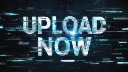 Poster - 3D rendering of Upload Now text featuring dramatic technological glitches and diverse screen interferences